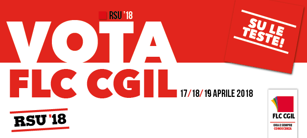 Elezioni RSU 2018: vota FLC CGIL