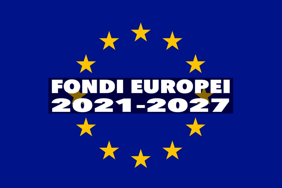 Fondi europei 2021-2027: notizie e provvedimenti