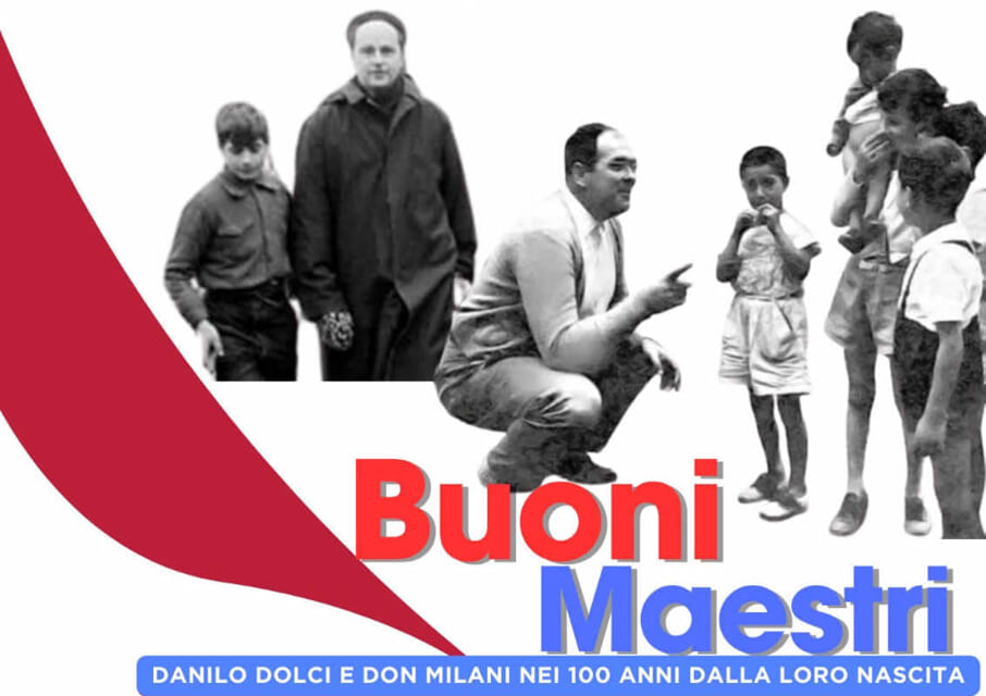 “Buoni Maestri, Danilo Dolci e Don Milani nei 100 anni dalla loro nascita', 3 maggio convegno a Partinico (Paler...